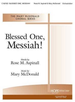 Blessed One, Messiah! - Aspinall/McDonald - Orchestration