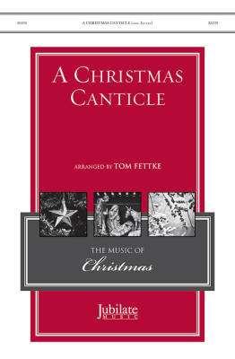 A Christmas Canticle - Sears/Billings/Fettke - SATB