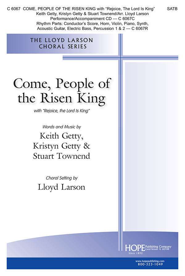 Come, People of the Risen King - Getty /Getty /Townend /Larson - SATB