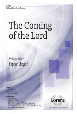 The Lorenz Corporation - The Coming of the Lord - Choplin - SATB