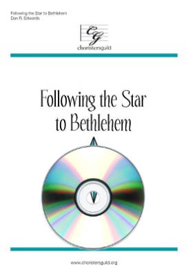 Following the Star to Bethlehem - Edwards - Performance/Accompaniment CD