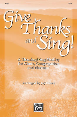 Jubilate Music - Give Thanks and Sing! (Medley) - Rouse - SATB