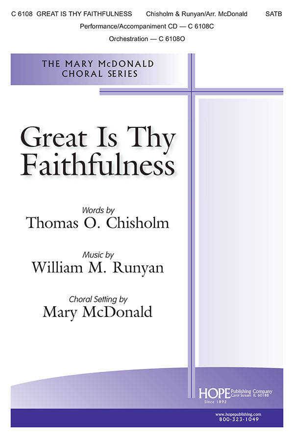Great Is Thy Faithfulness - Chisholm/Runyan/McDonald - SATB