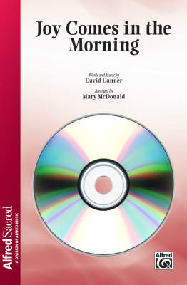 Alfred Publishing - Joy Comes in the Morning - Danner/McDonald - Orchestration CD-ROM