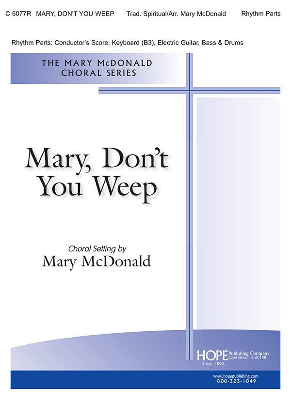 Mary, Don\'t You Weep - Traditional/McDonald - Rhythm Parts