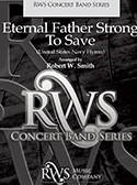 Eternal Father Strong To Save (United States Navy Hymn) - Whiting/Dykes/Smith - Concert Band - Gr. 3