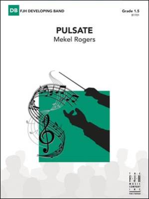 Pulsate - Rogers - Concert Band - Gr. 1.5