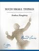 C. Alan Publications - Such Small Things - Daughtrey - Concert Band - Gr. 2