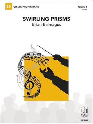 Swirling Prisms - Balmages - Concert Band - Gr. 4