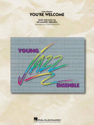 Hal Leonard - Youre Welcome (from Moana) - Miranda/Wasson - Jazz Ensemble - Gr. 3