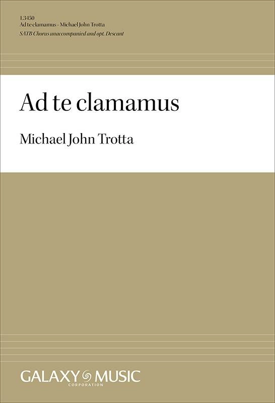 Ad te clamamus - Trotta - SATB