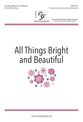 All Things Bright and Beautiful - Alexander/Gray - 2pt