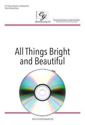 All Things Bright and Beautiful - Alexander/Gray - Performance/Accompaniment CD