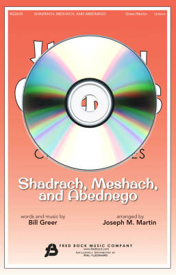 Fred Bock Publications - Shadrach, Meshach and Abednego - Greer/Martin - Accompaniment CD