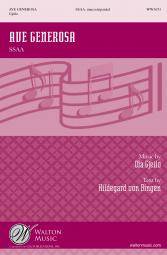 Ave Generosa  - Bingen/Gjeilo - SSAA