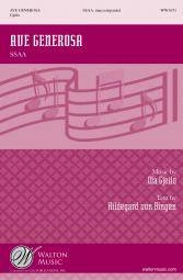 Ave Generosa - Bingen/Gjeilo - SSAA