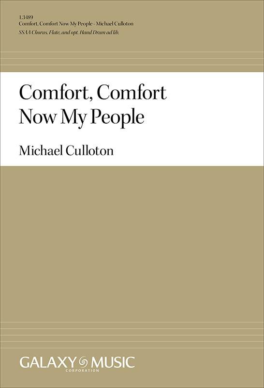Comfort, Comfort Now My People - Culloton - SSAA