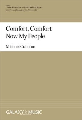 Galaxy Music - Comfort, Comfort Now My People - Culloton - SSAA