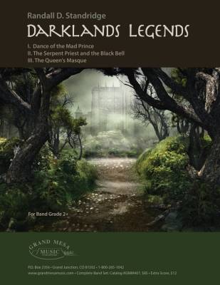 Grand Mesa Music Publishing - Darklands Legends - Standridge - Concert Band - Gr. 2