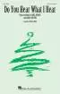 Hal Leonard - Do You Hear What I Hear -  Regney\/Shayne\/Weir - SATB