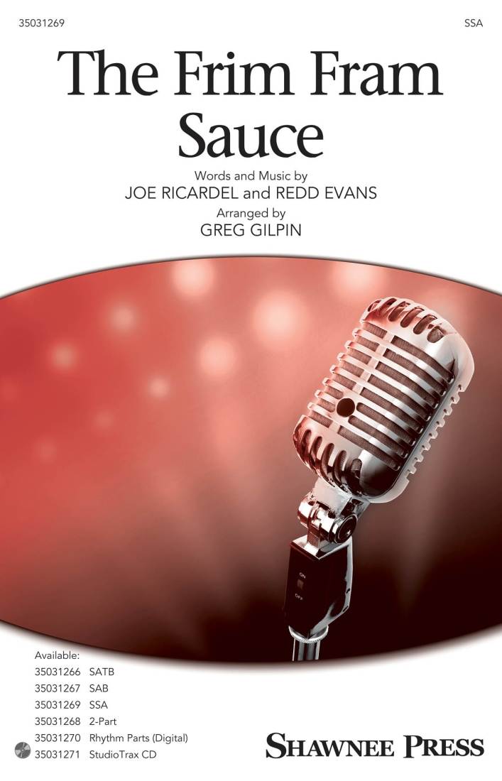 The Frim Fram Sauce - Ricardel/Evans/Gilpin - SSA