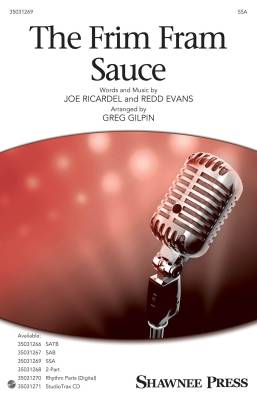 Shawnee Press - The Frim Fram Sauce - Ricardel/Evans/Gilpin - SSA