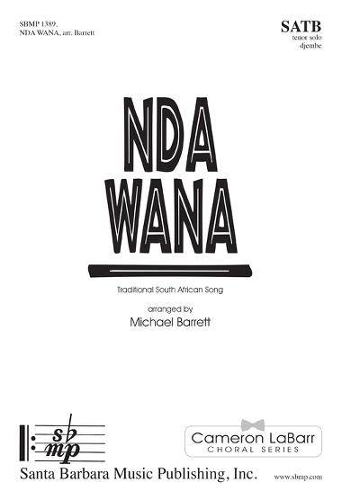 Nda Wana - Traditional/Barrett - SATB