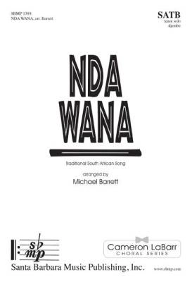 Santa Barbara Music - Nda Wana - Traditional/Barrett - SATB