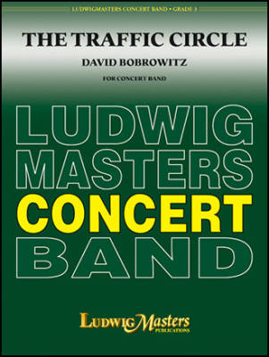 Ludwig Masters Publications - The Traffic Circle - Bobrowitz - Concert Band - Gr. 3