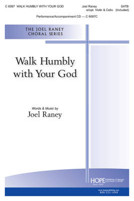 Hope Publishing Co - Walk Humbly with Your God - Raney - SATB