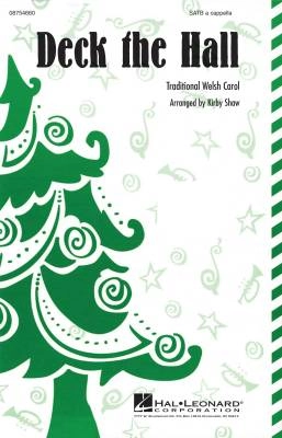 Hal Leonard - Deck the Hall - Traditional/Shaw - SATB