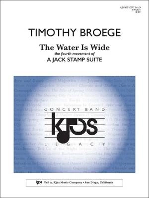 Kjos Music - A Jack Stamp Suite - Mvt. 4: The Water Is Wide - Broege - Concert Band - Gr. 4