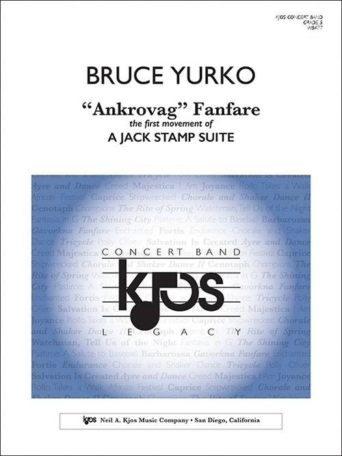 A Jack Stamp Suite - Mvt. 1: \'\'Ankrovag\'\' Fanfare - Yurko - Concert Band - Gr. 5