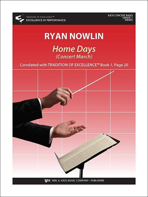 Home Days (Concert March) - Nowlin - Concert Band - Gr. 1