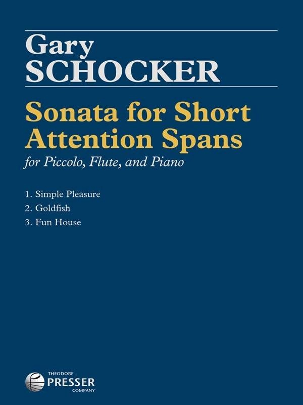 Sonata for Short Attention Spans - Schocker - Piccolo/Flute/Piano