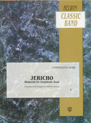 Belwin - Jericho (Rhapsody for Symphonic Band) - Gould - Concert Band - Gr. 5