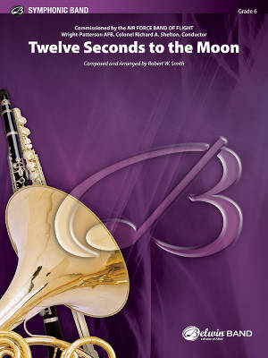 Belwin - Twelve Seconds to the Moon - Smith - Concert Band - Gr. 6