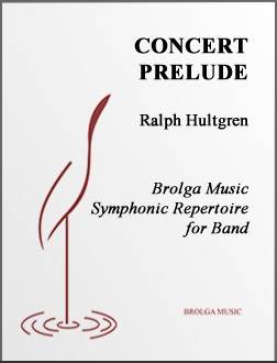 Brolga Music - Concert Prelude - Hultgren - Concert Band - Gr. 4
