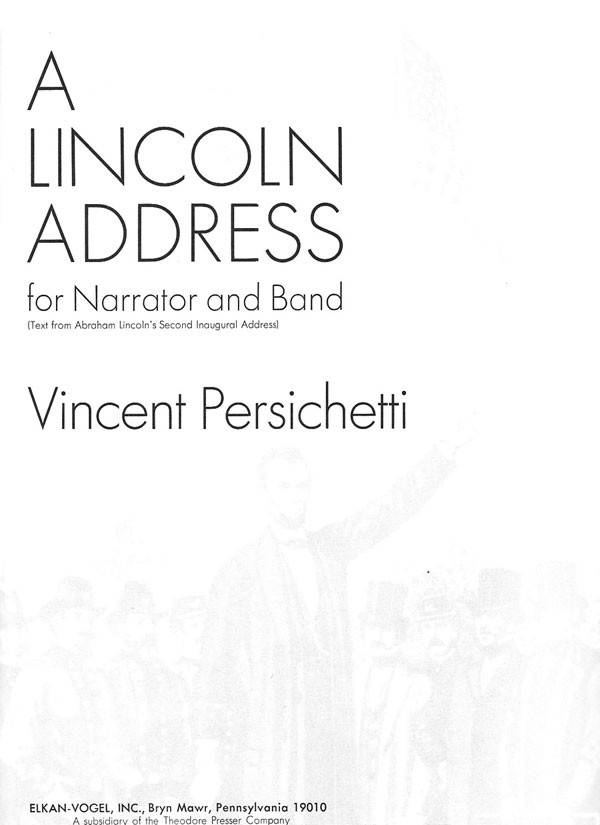 A Lincoln Address, Opus 124A for Narrator and Band - Persichetti - Concert Band