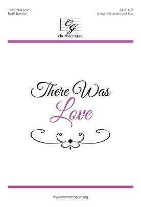There Was Love - Burrows - Unison