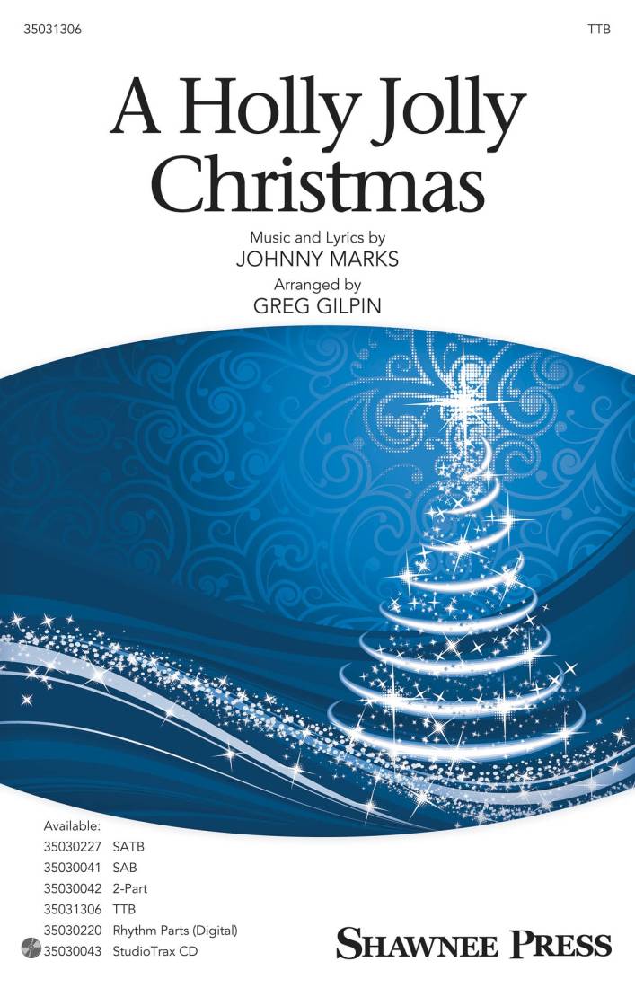 A Holly Jolly Christmas - Marks/Gilpin - TTB