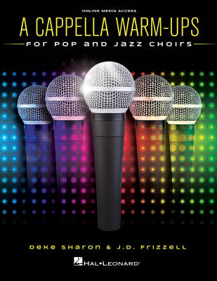 Hal Leonard - A Cappella Warm-Ups for Pop and Jazz Choirs - Sharon/Frizzell - Book/Media Online