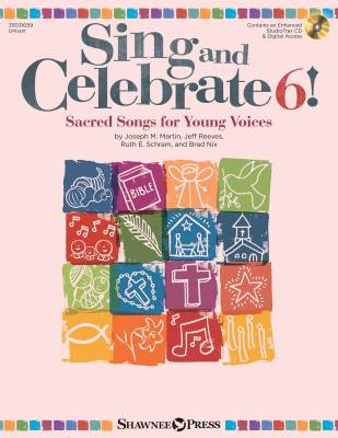 Sing and Celebrate 6! (Collection) - Book/CD-ROM