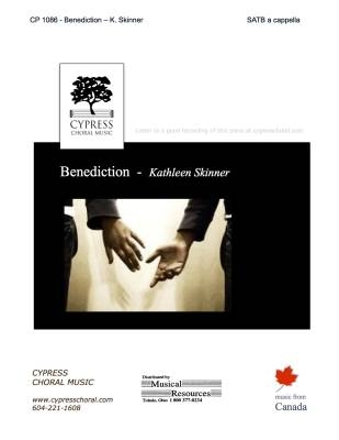 Cypress Choral Music - Benediction - Gibran/Skinner - SATB