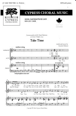 Cypress Choral Music - Take Time - Roberts - SATB