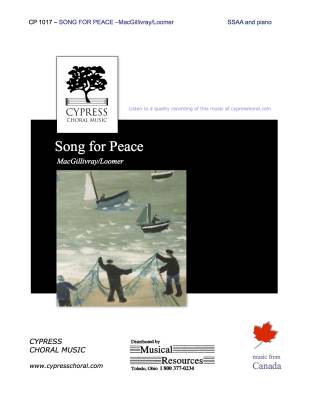 Song for Peace - MacGillivray/Loomer - SSAA
