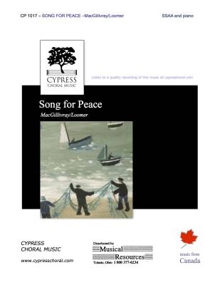 Cypress Choral Music - Song for Peace - MacGillivray/Loomer - SSAA