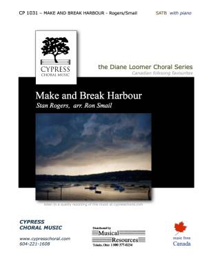 Cypress Choral Music - Make and Break Harbour - Rogers/Smail - SATB