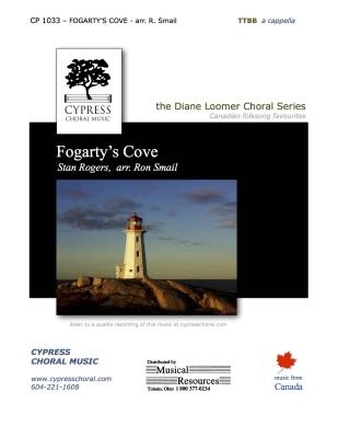 Cypress Choral Music - Fogartys Cove - Rogers/Smail - TTBB