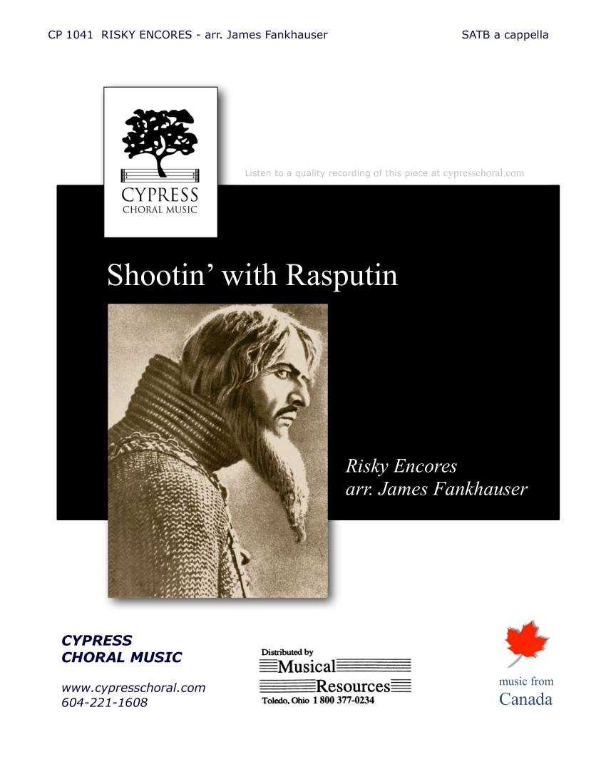 Shootin\' With Rasputin - Risky Encores #2 - Folk Song/Fankhauser - SATB